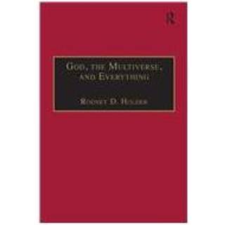 God, the Multiverse, and Everything