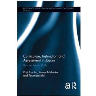 Curriculum, Instruction and Assessment in Japan