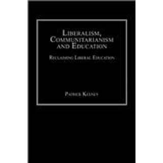 Liberalism, Communitarianism and Education