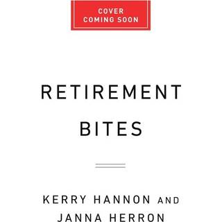 Retirement Bites