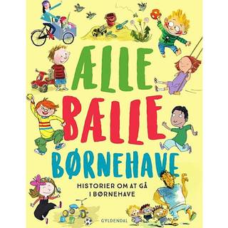 Ælle Bælle Børnehave - Charlotte Pardi, Kirsten Sonne Harild, Inger Tobiasen, Dina Gellert m.fl. (På lager i varehus)
