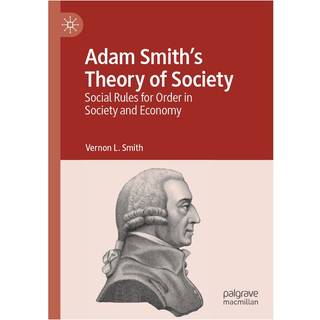Adam Smith’s Theory of Society