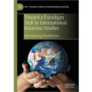 Toward a Paradigm Shift in International Relations Studies