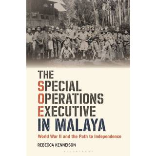 The Special Operations Executive in Malaya