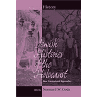 Jewish Histories of the Holocaust