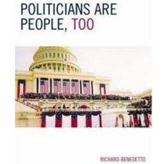 Politicians Are People, Too