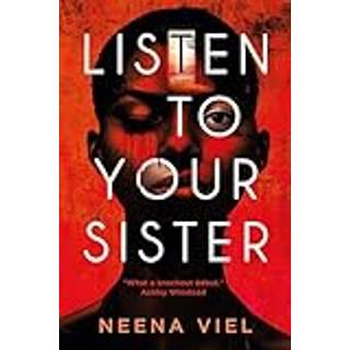 Listen to Your Sister