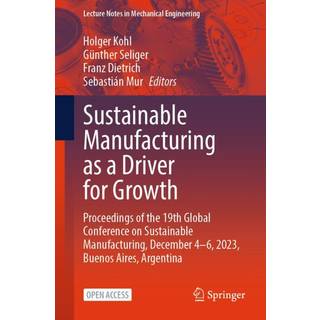 Sustainable Manufacturing as a Driver for Growth