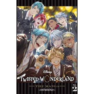Disney Twisted-Wonderland: The Manga – Anthology, Vol. 2