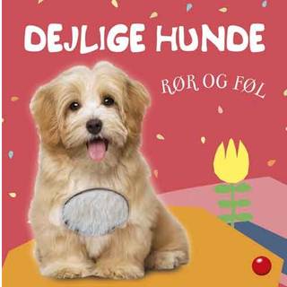 Rør og føl - Dejlige hunde - Børnebog