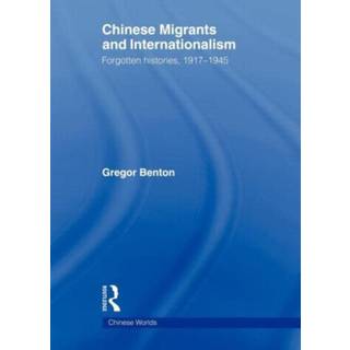 Chinese Migrants and Internationalism