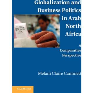 Globalization and Business Politics in Arab North Africa