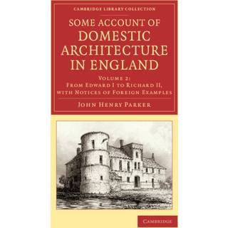 Some Account of Domestic Architecture in England