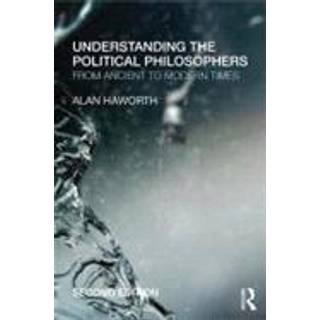 Understanding the Political Philosophers