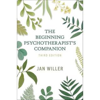 The Beginning Psychotherapist's Companion