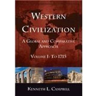 Western Civilization: A Global and Comparative Approach