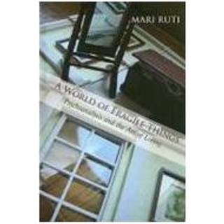 A World of Fragile Things