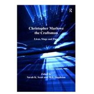 Christopher Marlowe the Craftsman