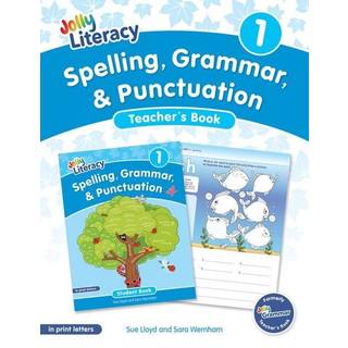 Spelling, Grammar, & Punctuation Teacher’s Book 1