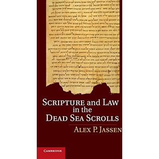 Scripture and Law in the Dead Sea Scrolls