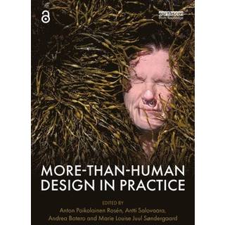 More-Than-Human Design in Practice