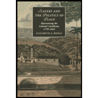 Slavery and the Politics of Place