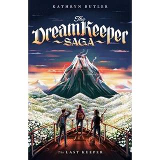 The Last Keeper (The Dream Keeper Saga Book 5), Volume 5