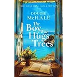 The Boy Who Hugs Trees