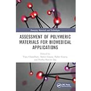 Assessment of Polymeric Materials for Biomedical Applications