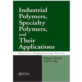 Industrial Polymers, Specialty Polymers, and Their Applications (4, 2019) | Salil K. Roy,Manas Chanda