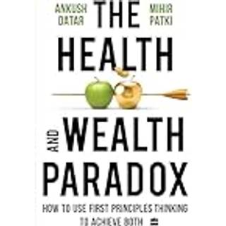 The Health and Wealth Paradox