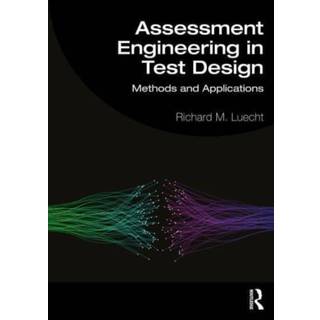 Assessment Engineering in Test Design