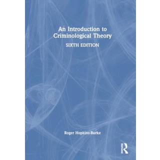 An Introduction to Criminological Theory
