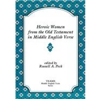 Heroic Women from the Old Testament in Middle English Verse