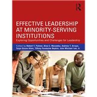 Effective Leadership at Minority-Serving Institutions
