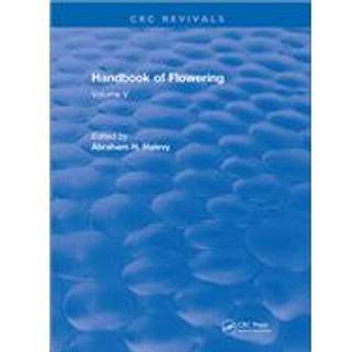 Handbook of Flowering