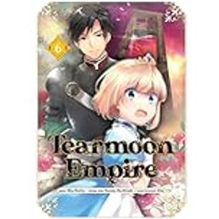 Tearmoon Empire (Manga): Volume 6