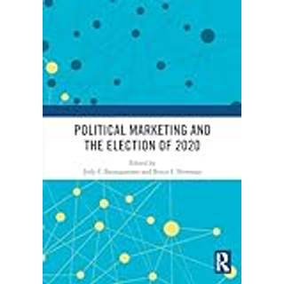 Political Marketing and the Election of 2020