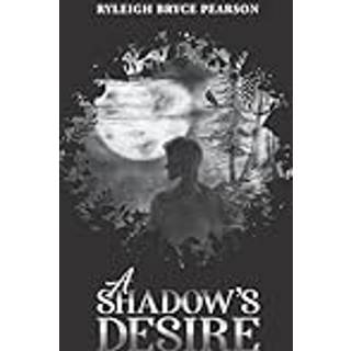 A Shadow's Desire