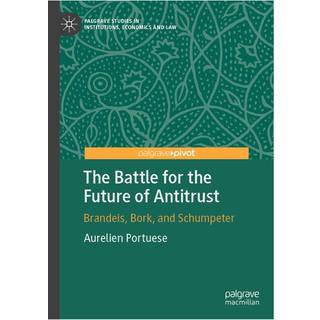 The Battle for the Future of Antitrust