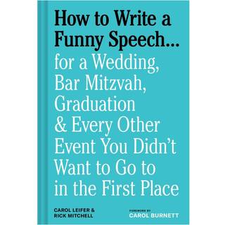 How to Write a Funny Speech…