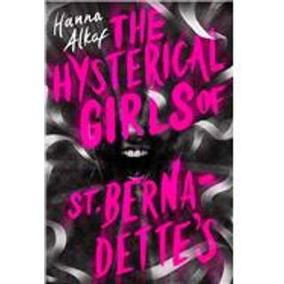 The Hysterical Girls of St. Bernadette's