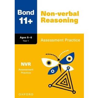 Bond 11+ Non-verbal Reasoning Assessment Practice Papers Age 5-6 (for GL Assessment & other 11 plus exams)