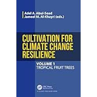 Cultivation for Climate Change Resilience, Volume 1
