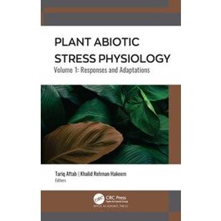 Plant Abiotic Stress Physiology