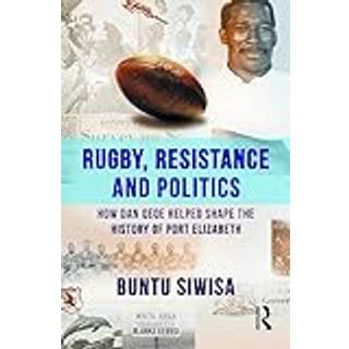Rugby, Resistance and Politics