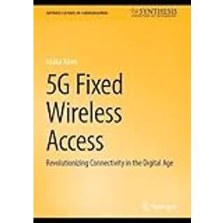 5G Fixed Wireless Access