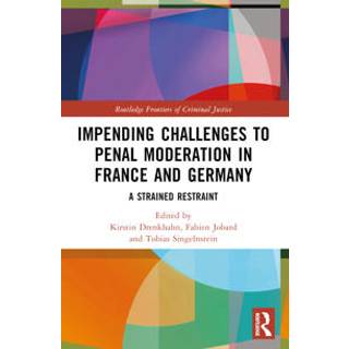 Impending Challenges to Penal Moderation in France and Germany