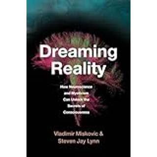 Dreaming Reality