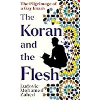 The Koran and the Flesh